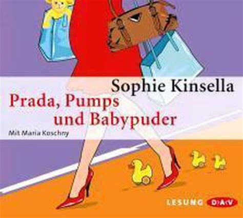 Prada, Pumps und Babypuder by Sophie Kinsella 